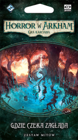 Horror w Arkham LCG: Gdzie Czeka Zag�ada