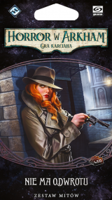 Horror w Arkham LCG: Nie ma odwrotu