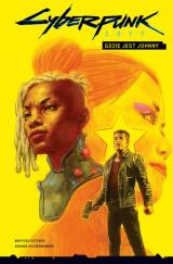 Cyberpunk 2077. Tom 3. Gdzie jest Johnny