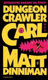ksi��ka, komiks Dungeon Crawler Carl T.1 Matthew Dinniman